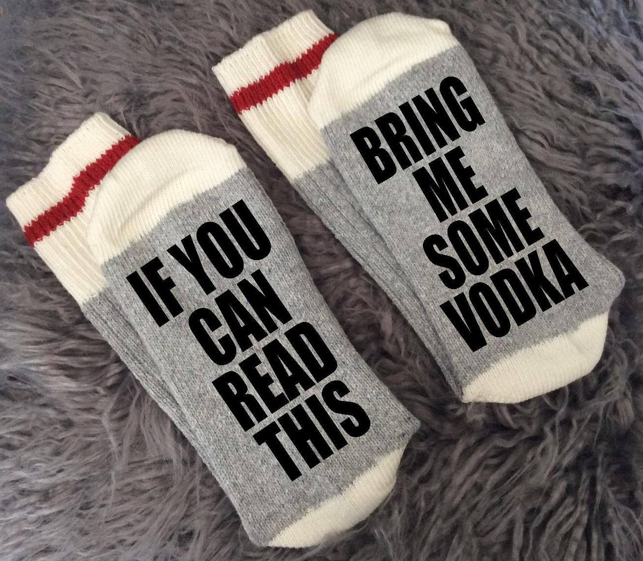 Vodka-Vodka Gift-Vodka Lover-Vodka Socks-If You Can Read This-Gifts for Her-Gifts for Him-Alcohol Gifts-Boyfriend Gift-Gifts for Dad