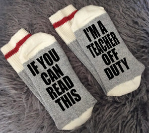 Teacher Off Duty Socks