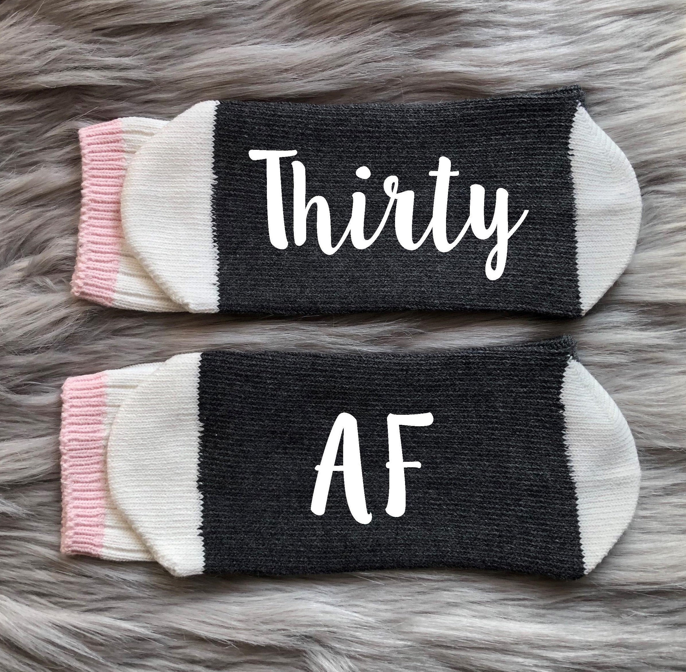 Straight Outta My Twenties Socks