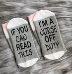 Nurse Off Duty Socks