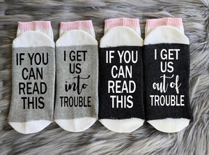 I Get Us Into Trouble Socks