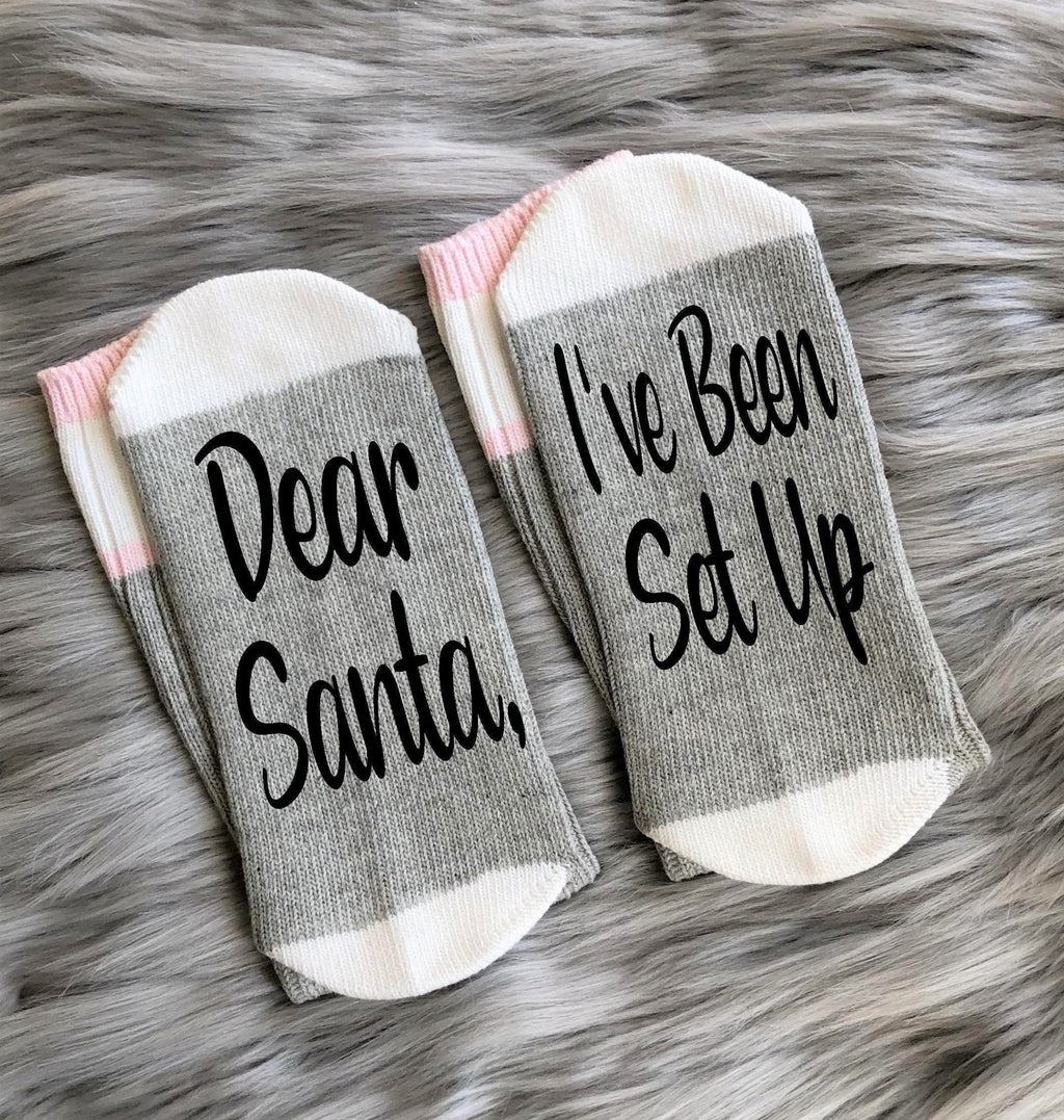 Dear Santa I've Been Set Up Socks