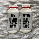 Head Says Gym Heart Says Tacos Socks