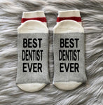 Best Dentist Ever Socks