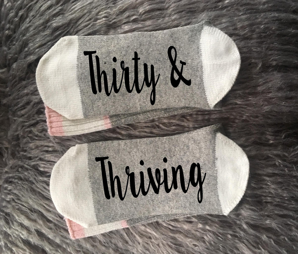 Thirty & Thriving Socks