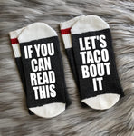 Let's Taco Bout It Socks