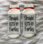Straight Outta My Forties Socks