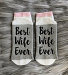 Best Wife Ever Socks