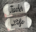 Teacher Life Socks